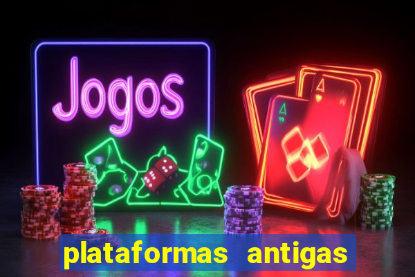 plataformas antigas de jogos